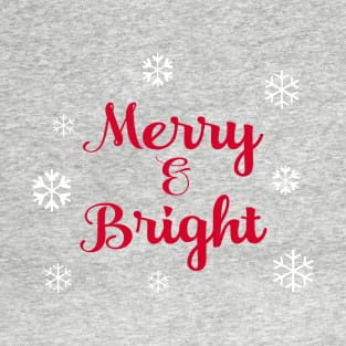 Merry and Bright T-Shirt